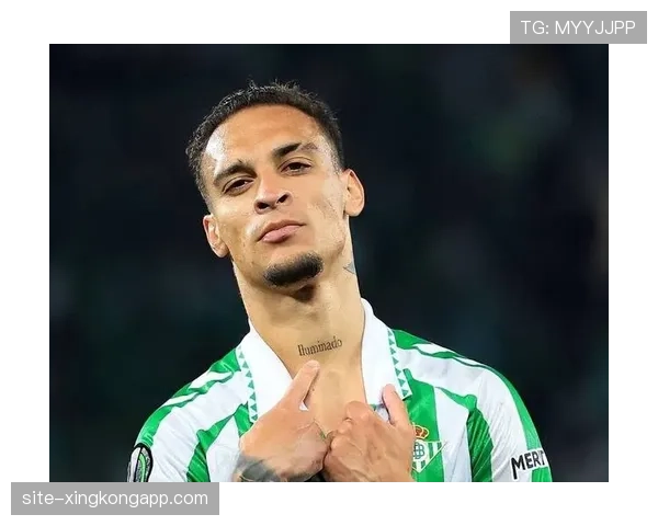 安东尼再献世界波破门 重返贝蒂斯首球点燃赛季新篇章